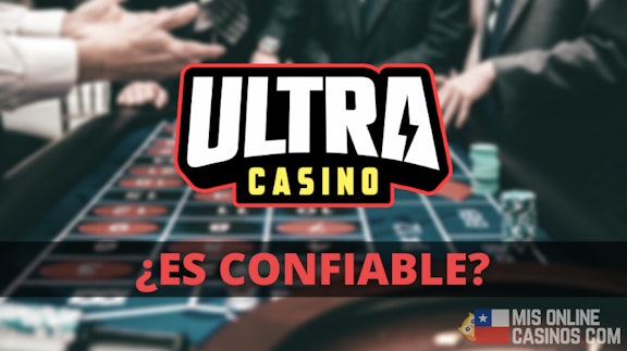 Es ultra casino confiable